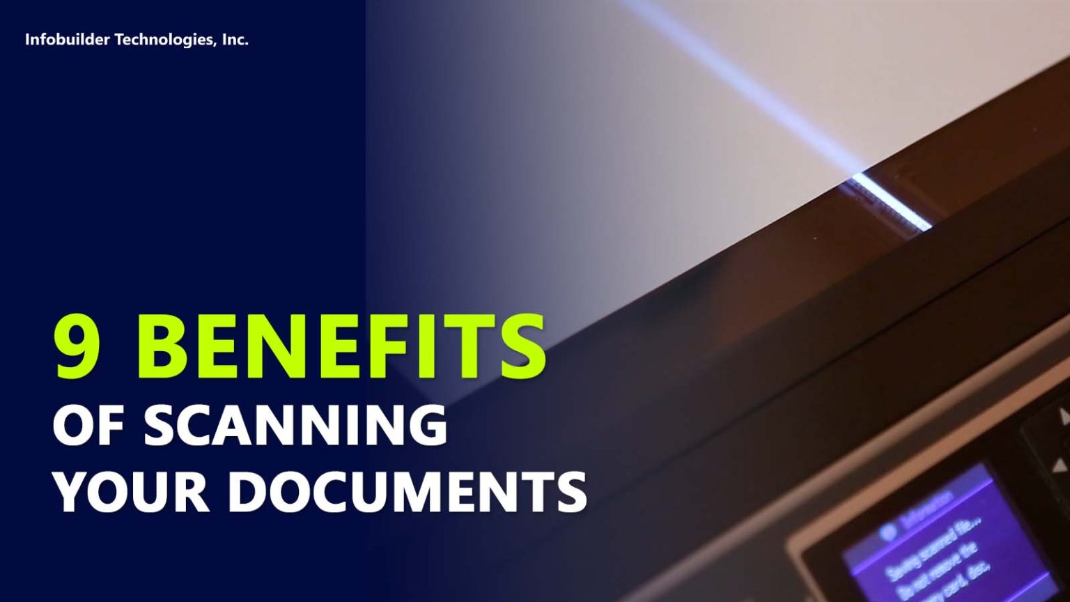 9 Benefits Of Scanning Your Documents - Infobuilder Corner